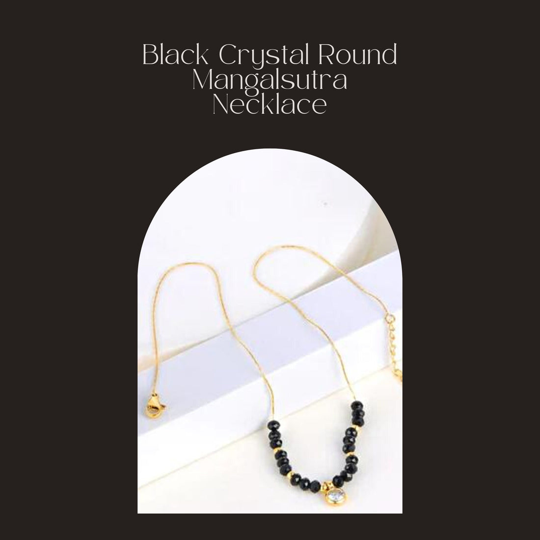 Because Ordinary Mangalsutras are too Mainstream: Embrace Our Black Crystal Mangalsutra Necklace!