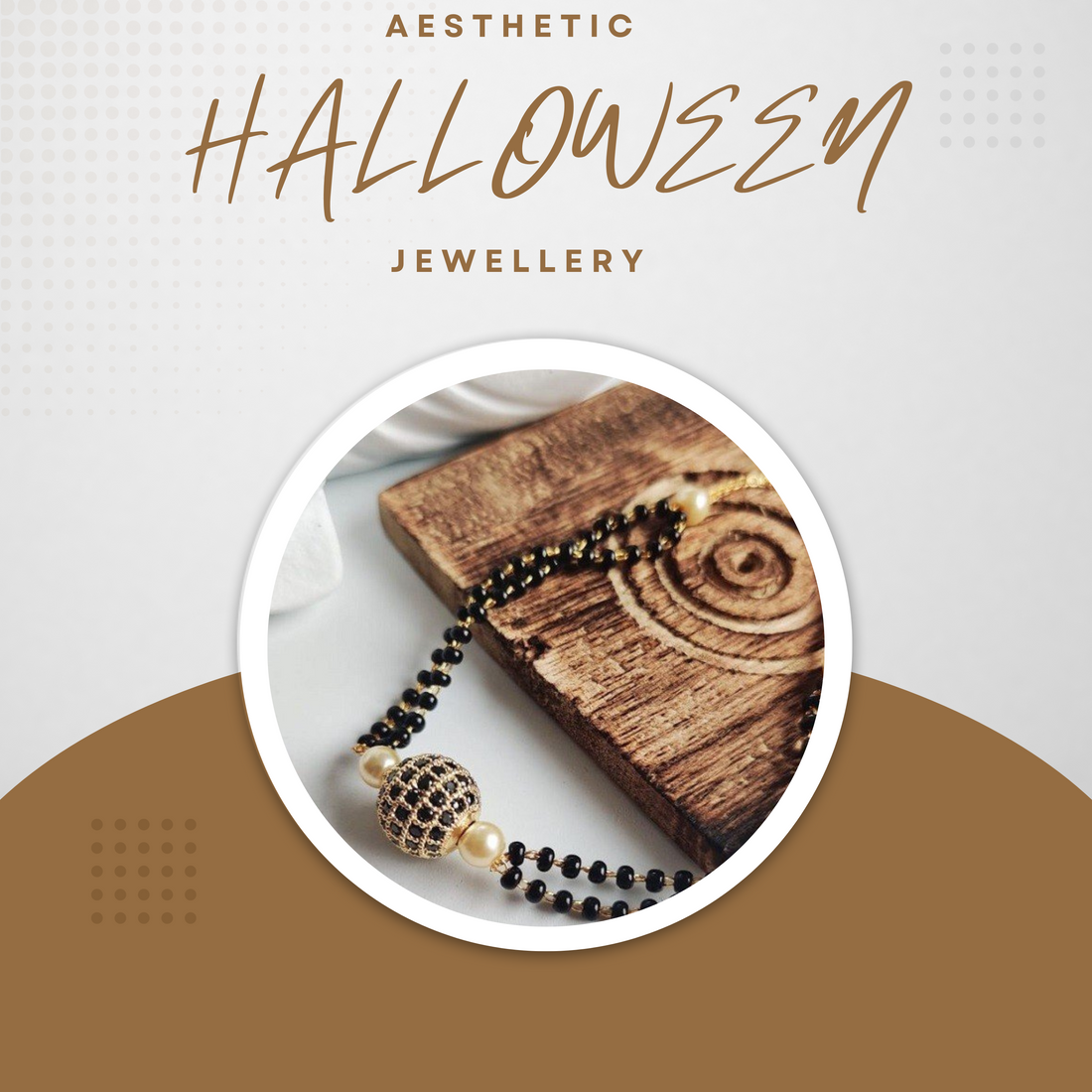Halloween lookFive Jewellery items to complete your Halloween Look.