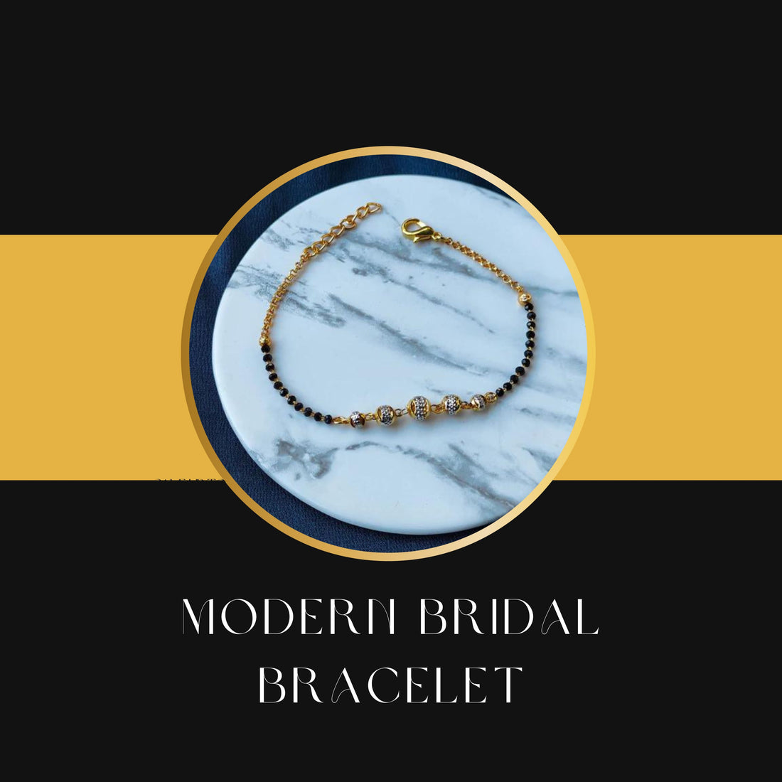 Say "No" to Traditional! The Modern Bridal Bracelet You Must Have